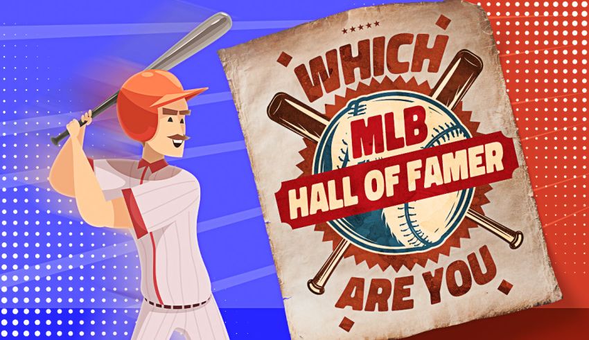 which mlb hall of famer are you quiz
