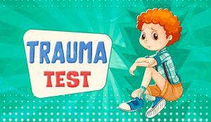 Childhood Trauma Test: 100% Accurate & Honest Quiz - Quizience