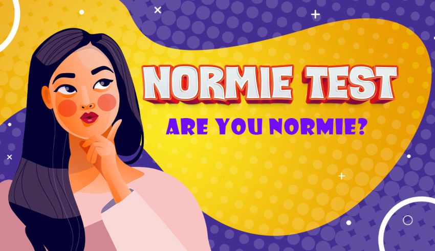 100 honest normie test how normie are you