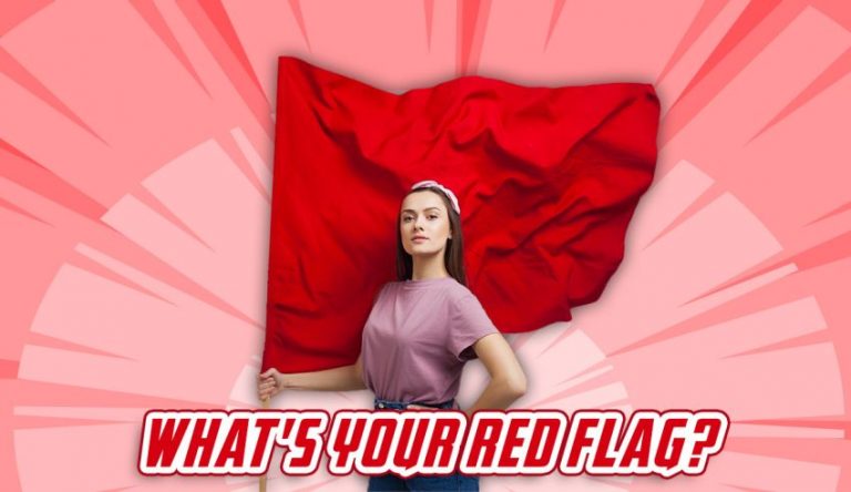 Quiz Whats Your Red Flag 100 Honest Personality Test Quizience