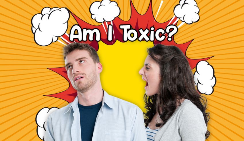 am i toxic quiz