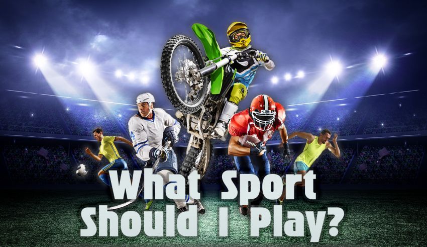 what sport should i play