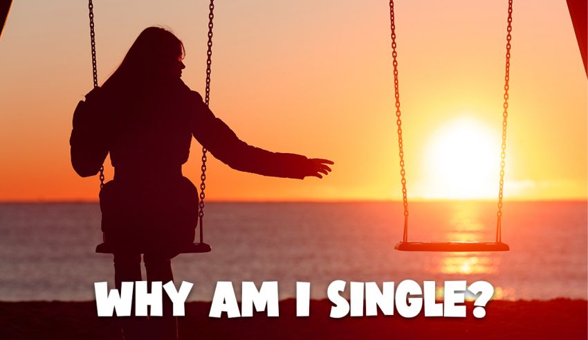 why am i single quiz